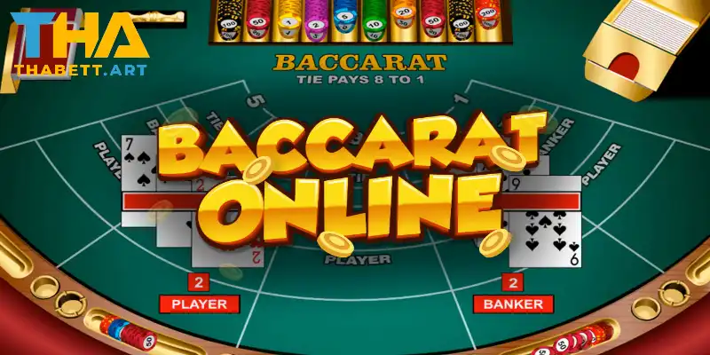 Baccarat online tại Thabet là game bài đấu trí đỉnh cao